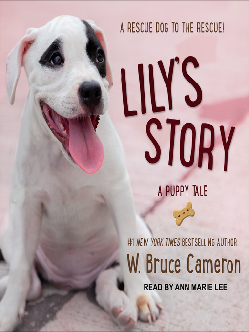 Title details for Lily's Story by W. Bruce Cameron - Available
